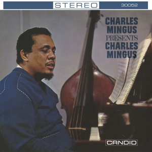 MINGUS, CHARLES - PRESENTS CHARLES MINGUS