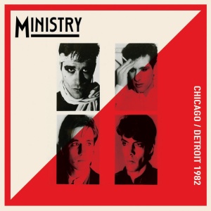 Ministry - CHICAGO/DETROIT 1982 (1 x LP)