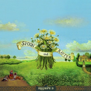 Mojave 3 - SPOON & RAFTER (1 x CD)