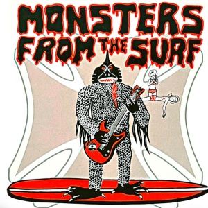 Monsters From The Surf - MONSTERS FROM THE SURF (1 x CD)