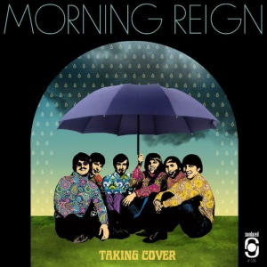 MORNING REIGN - TAKING COVER