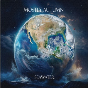 MOSTLY AUTUMN - SEAWATER