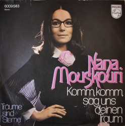 Nana Mouskouri ‎– сингъл Komm, Komm, Sag Uns Deinen Traum