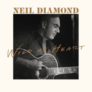 Neil Diamond - WILD AT HEART (2 x CD)