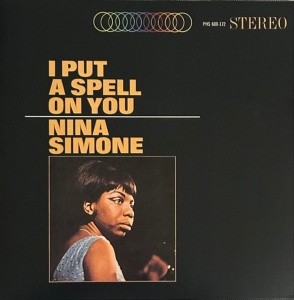 Nina Simone - I Put A Spell On You (1xLP)