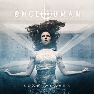 ONCE HUMAN - SCAR WEAVER (LIMITED CRYSTAL C