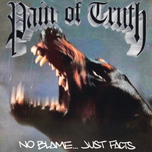 Pain Of Truth - NO BLAME... DELUXE FACTS (1 x CD)
