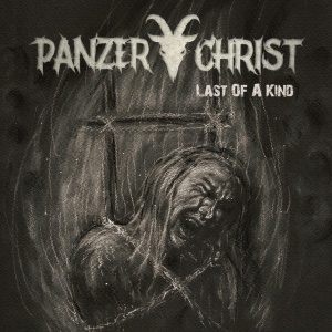 PANZERCHRIST - LAST OF A KIND
