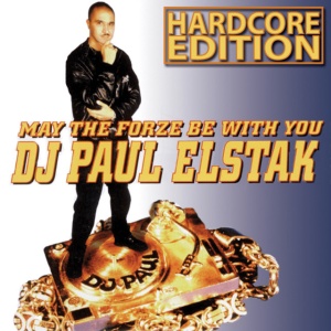 Paul Elstak - MAY THE FORZE BE WITH YOU (HARDCORE EDITION) (1 x LP)