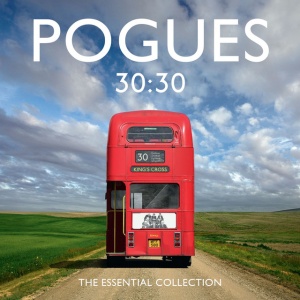 POGUES - 30:30 THE ESSENTIAL COLLECTION
