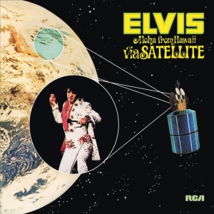PRESLEY, ELVIS - ALOHA FROM HAWAII VIA SATELLITE