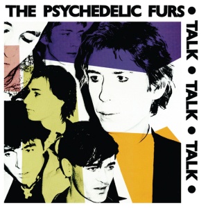 PSYCHEDELIC FURS, THE - Talk Talk Talk