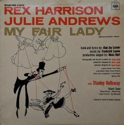 Rex Harrison, Julie Andrews With Stanley Holloway Music By Frederick Loewe – албум My Fair Lady