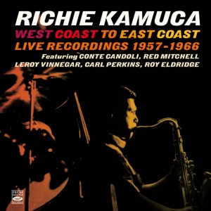Richie Kamuca - WEST COAST TO EAST COAST LIVE RECORDINGS 1957-1966 (1 x CD)