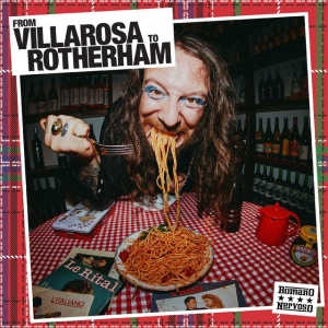 ROMANO NERVOSO - FROM VILLAROSA TO ROTHERHAM