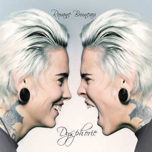 Roxane Bruneau - DYSPHORIE (1 x LP)
