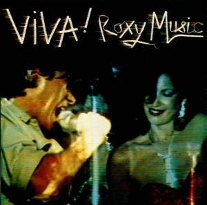 Roxy Music – Viva! Roxy Music (The Live Roxy Music Album)