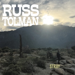 Russ Tolman - STRAY (1 x LP)