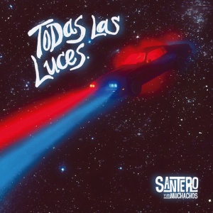 Santero Y Los Muchachos - TODAS LAS LUCES (1 x LP)
