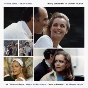 SARDE, PHILIPPE - ROMY SCHNEIDER, UN PORTRAIT MUSICAL