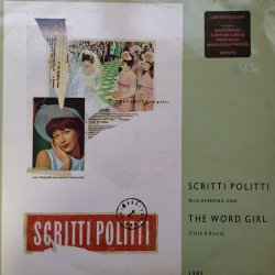 Scritti Politti With Ranking Ann – сингъл The Word Girl (Flesh & Blood)