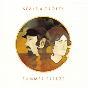 Seals & Crofts - SUMMER BREEZE (2 x LP)