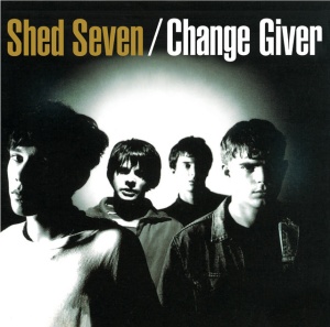 Shed Seven - CHANGE GIVER (1 x CD)