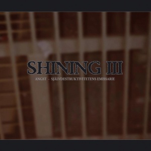 Shining - III - ANGST (1 x CD)