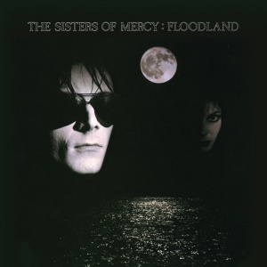 SISTERS OF MERCY - FLOODLAND