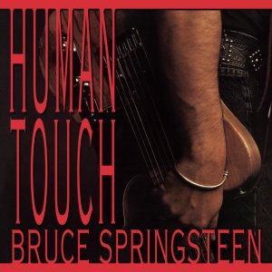 SPRINGSTEEN, BRUCE - Human Touch