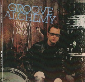 Stanton Moore – албум Groove Alchemy (CD)