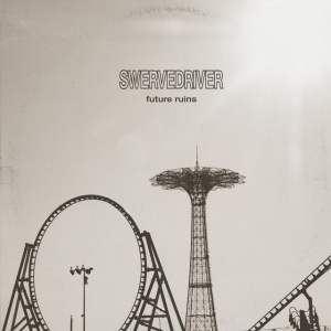 Swervedriver - FUTURE RUINS (1 x LP)