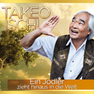 Takeo Ischi - EIN JODLER ZIEHT HINAUS IN DIE WELT (3 x CD)