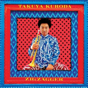 Takuya Kuroda – албум Zigzagger (CD)