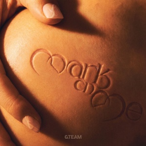&Team - MARK ON ME (1 x CD)