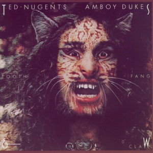 Ted Nugent,Amboy Dukes - TOOTH, FANG & CLAW (1 x LP)