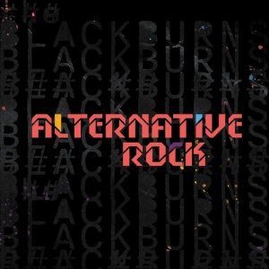 The Blackburns - ALTERNATE ROCK (1 x CD)