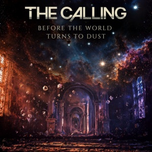 The Calling - BEFORE THE WORLD TURNS TO DUST (1 x LP)