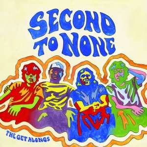 The Get Alongs - SECOND TO NONE (1 x LP)