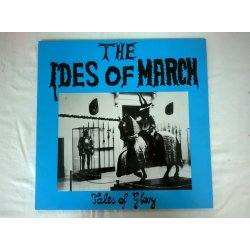 The Ides Of March – албум Tales Of Glory