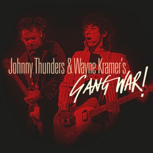 THUNDERS, JOHNNY & WAY... - GANG WAR!