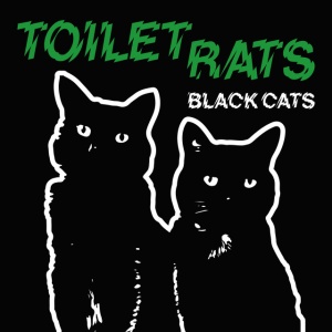 Toilet Rats - BLACK CATS (1 x CD)