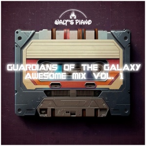 V/A - GUARDIANS OF THE GALAXY: AWESOME MIX VOL. 1