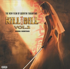 Various – албум Kill Bill Vol. 2 - Original Soundtrack