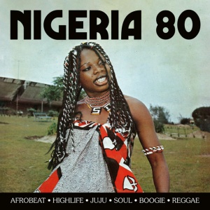 Various Artists - NIGERIA 80 (1 x CD)