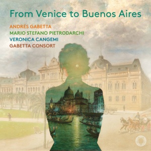 Verónica Cangemi - FROM VENICE TO BUENOS AIRES (1 x CD)