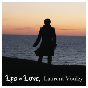 VOULZY, LAURENT - Lys & Love