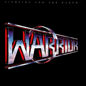 WARRIOR - FIGHTING FOR THE EARTH