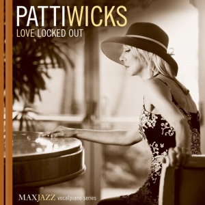 WICKS, PATTI - LOVE LOCKED OUT