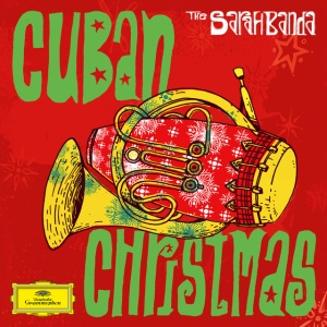 WILLIS, SARAH & THE SA... - CUBAN CHRISTMAS